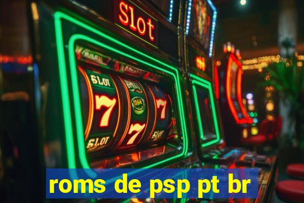 roms de psp pt br